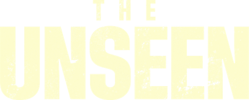 The Unseen