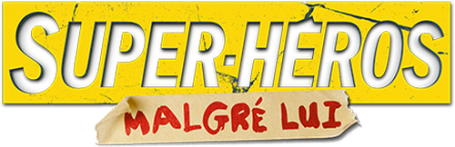 Super-héros malgré lui