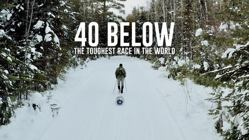 40 Below: The Toughest Race in the World