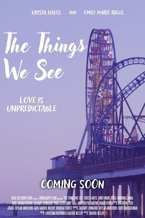The Things We See movie poster player