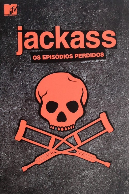 Jackass: The Lost Tapes poster