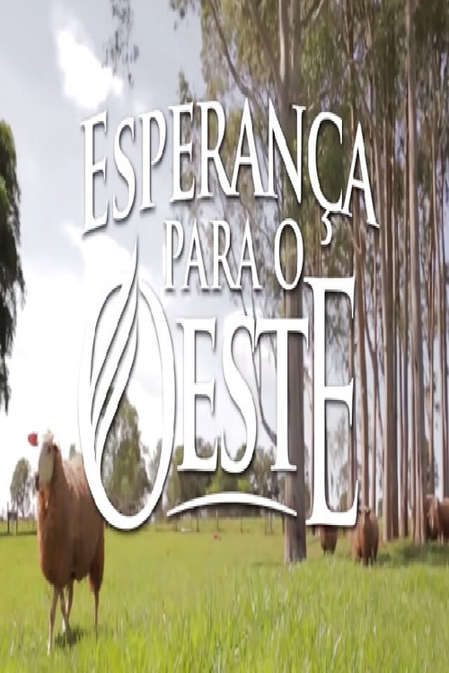 Esperança para o Oeste