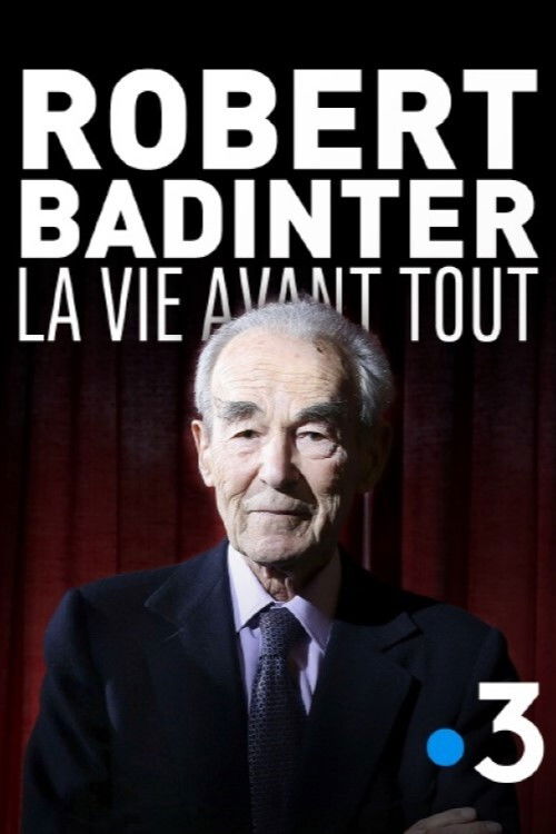 Robert Badinter, la vie avant tout poster