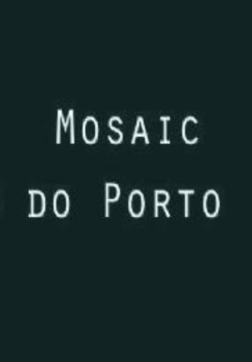 Mosaic do Porto 2012