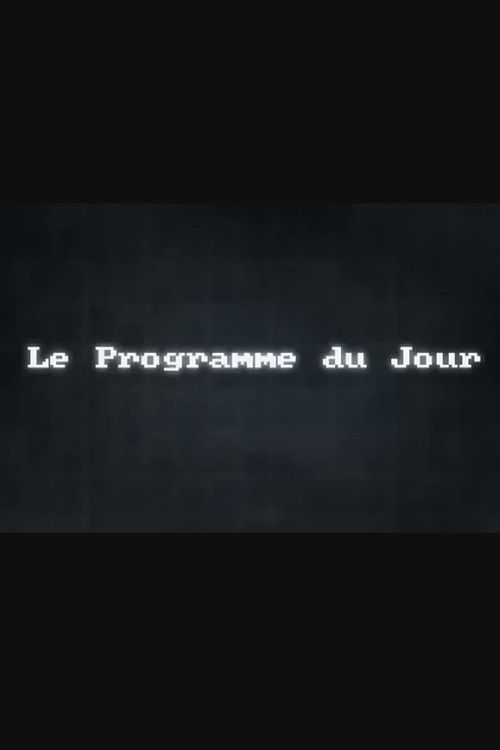 Le Programme Du Jour