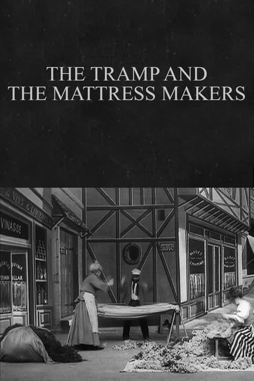 The Tramp and the Mattress Makers (1906)