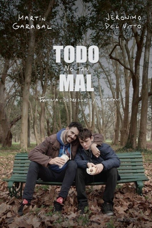 Todo no tan Mal movie poster player
