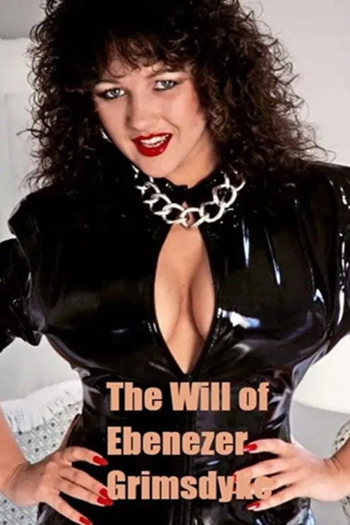 The Will of Ebenezer Grimsdyke