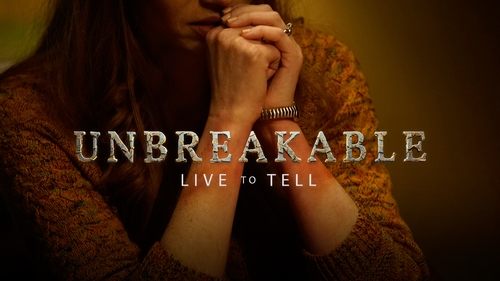 Unbreakable: Live to Tell