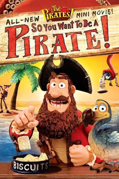 So You Want To Be A Pirate! 2012