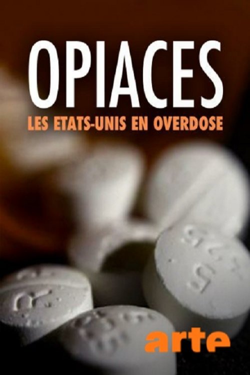 Opiacés, Les Etats Unis en overdose movie poster player