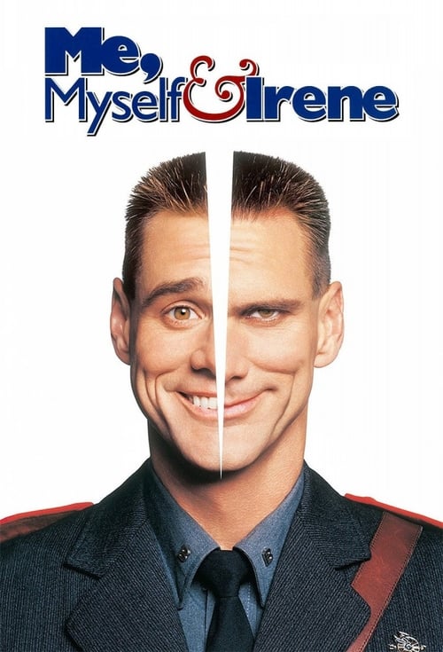 Me, Myself & Irene (2000)