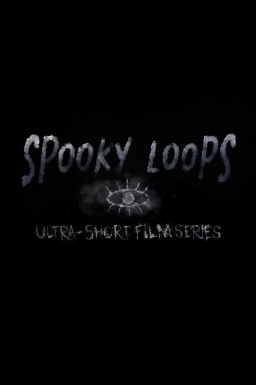 Poster image du film Spooky Loops Spooky Loops