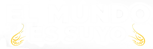 El mundo es suyo