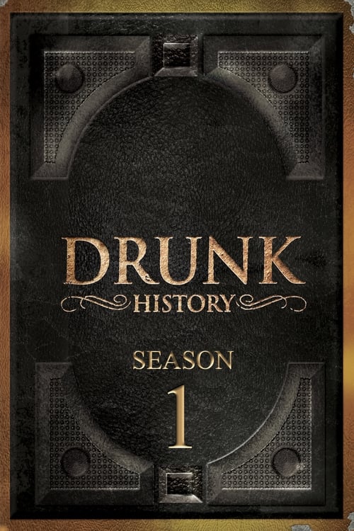 Drunk History, S01 - (2013)