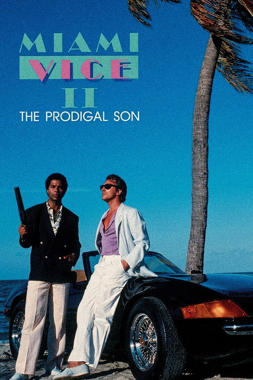 Miami Vice: The Prodigal Son