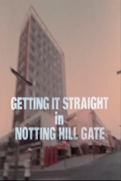 Getting It Straight in Notting Hill Gate Movie Poster Image
