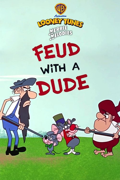 Poster of : Feud with a Dude
