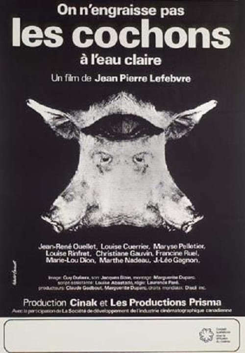 On n'engraisse pas les cochons à l'eau claire 1973