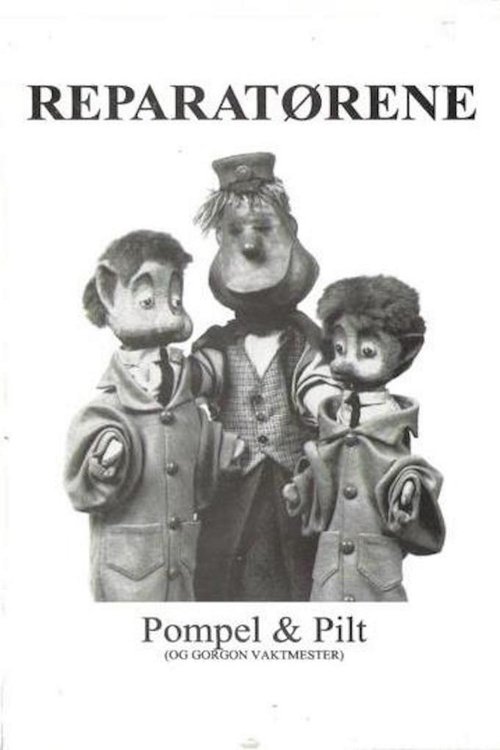 Pompel og Pilt - Reparatørene kommer poster