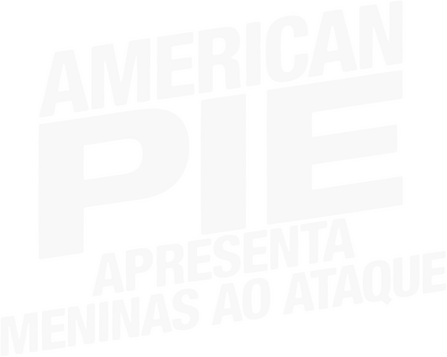 American Pie presenta: Las chicas mandan