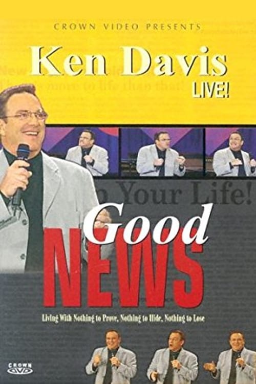 Ken Davis Live, Good News 2002