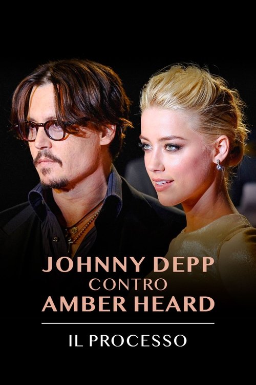 Johnny Depp contro Amber Heard - Il processo