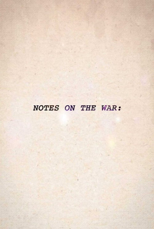 Notes on the War