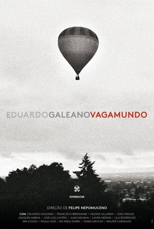 Eduardo Galeano, Vagamundo Movie Poster Image