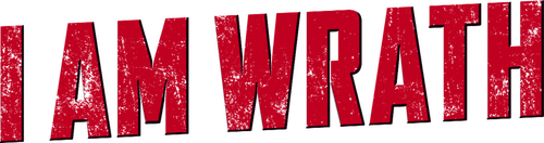 I Am Wrath