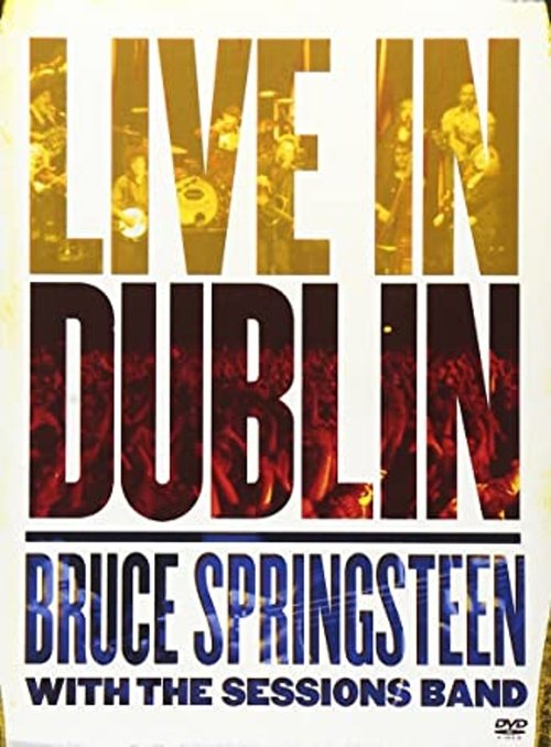 Bruce Springsteen - Live in Dublin 2007