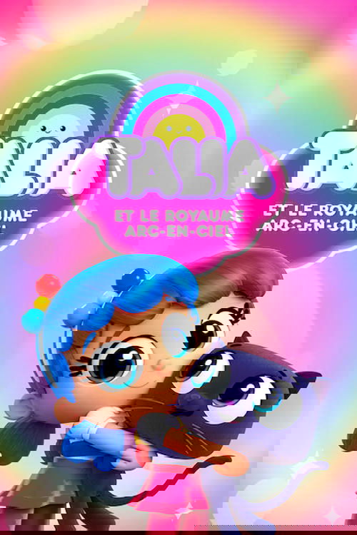 Talia et le royaume Arc-en-ciel
