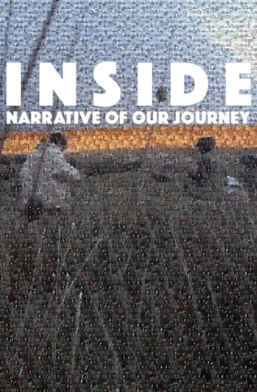INSIDE: Narrative of Our Journey (2023) poster