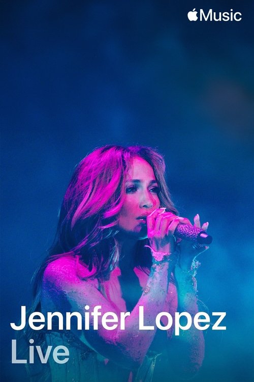 Poster image du film Jennifer Lopez - Apple Music Live Jennifer Lopez - Apple Music Live