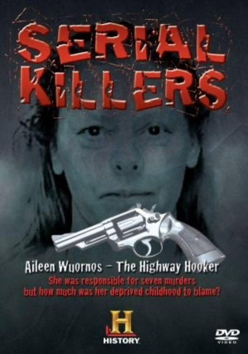 Aileen Wuornos - The Highway Hooker