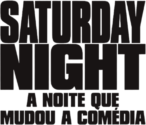 Saturday Night: A Noite que Mudou a Comédia