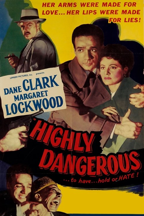 Highly Dangerous 1950