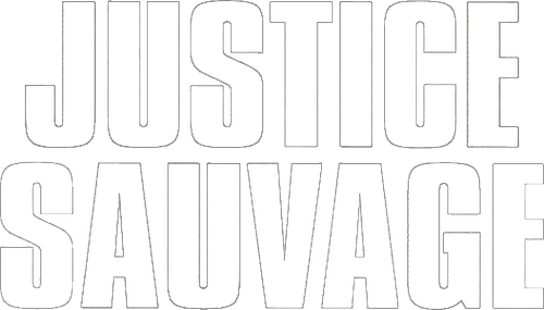 Justice sauvage