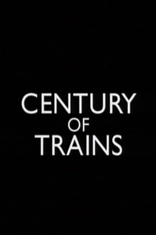 Century of Trains (2003)