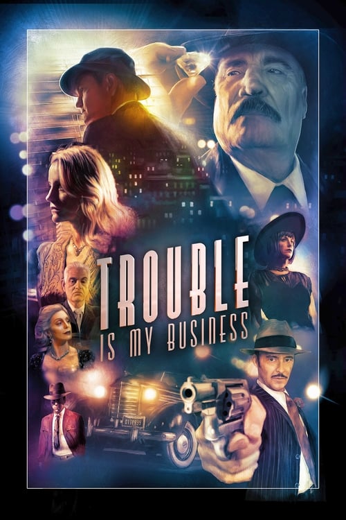 Trouble Is My Business poster