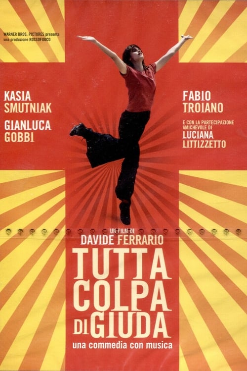 Tutta colpa di Giuda 2009