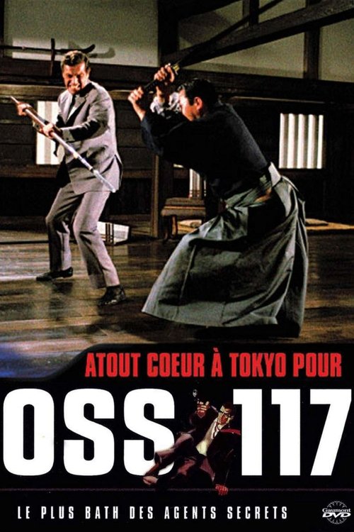 O.S.S. 117: Mission to Tokyo O.S.S. 117: Mission to Tokyo