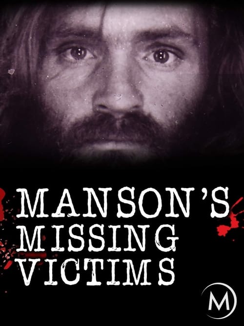 Where to stream Manson's Missing Victims