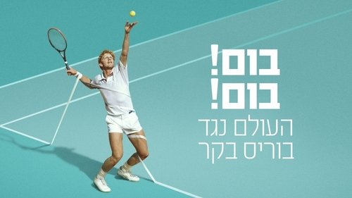 Boom! Boom! The World vs. Boris Becker