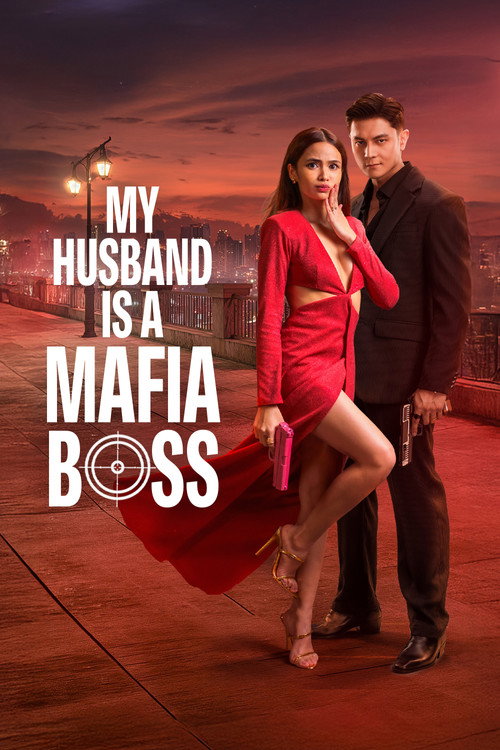 Affiche de My Husband Is a Mafia Boss