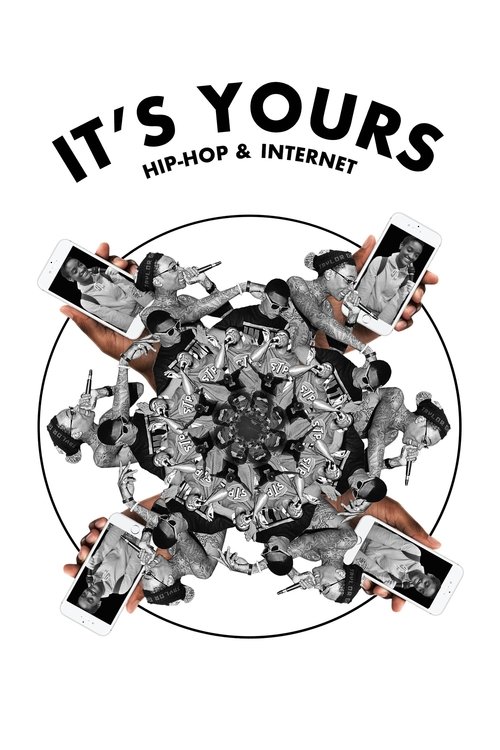 It's Yours: Hip-Hop & Internet
