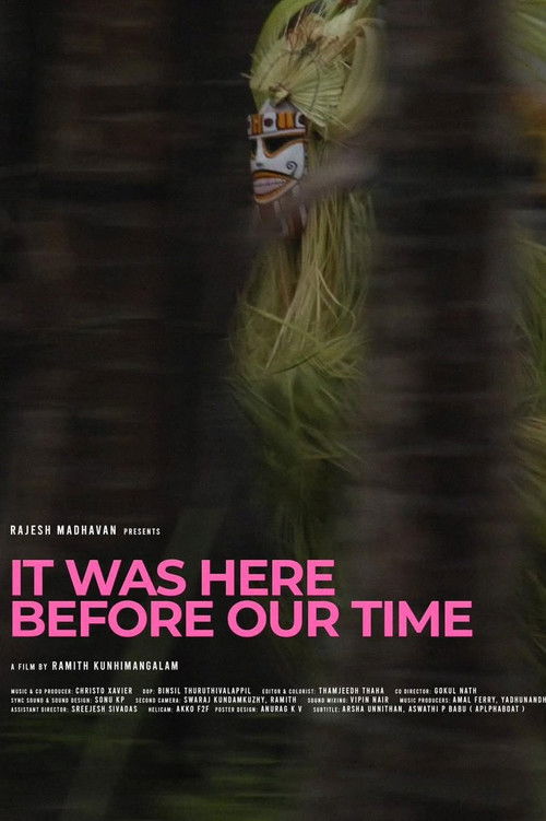 It Was Here Before Our Time