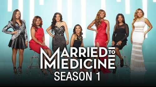 Poster della serie Married to Medicine