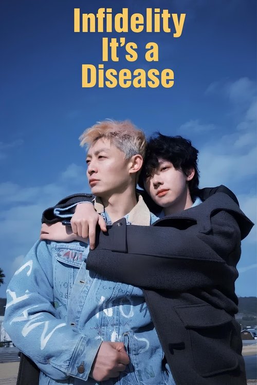 Poster for Infidelity, It's a Disease (2025)