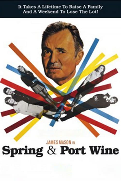 Spring and Port Wine 1970